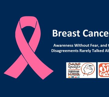 Breast Cancer: Awareness Without Fear, and the Disagreements Rarely Talked About